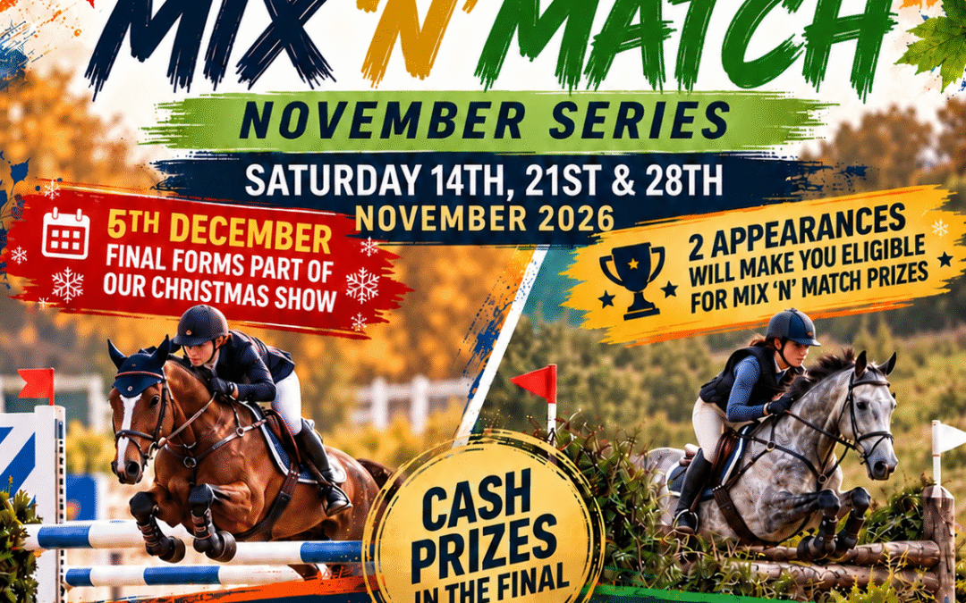 Glebe Equine Mix ‘n’ Match Series 2026- Week 4 – Saturday 5th December 2026 (Part of Christmas Show)